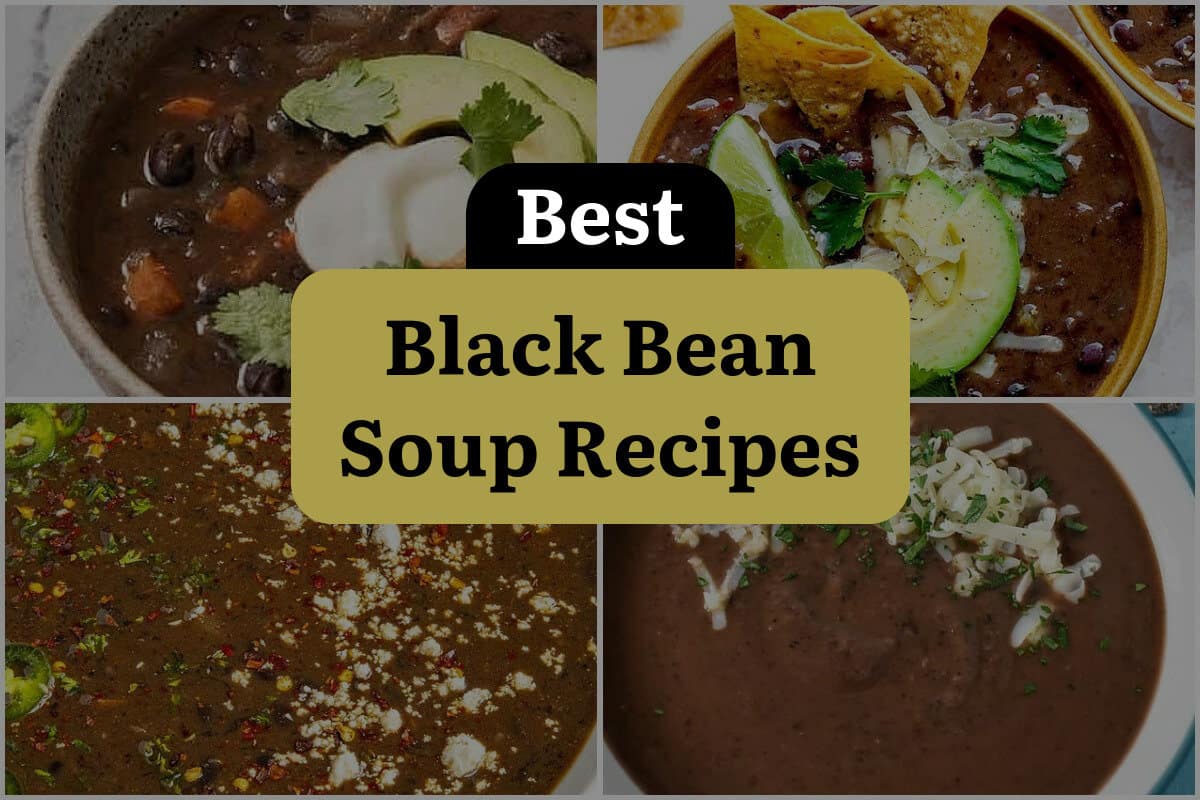 17 Best Black Bean Soup Recipes