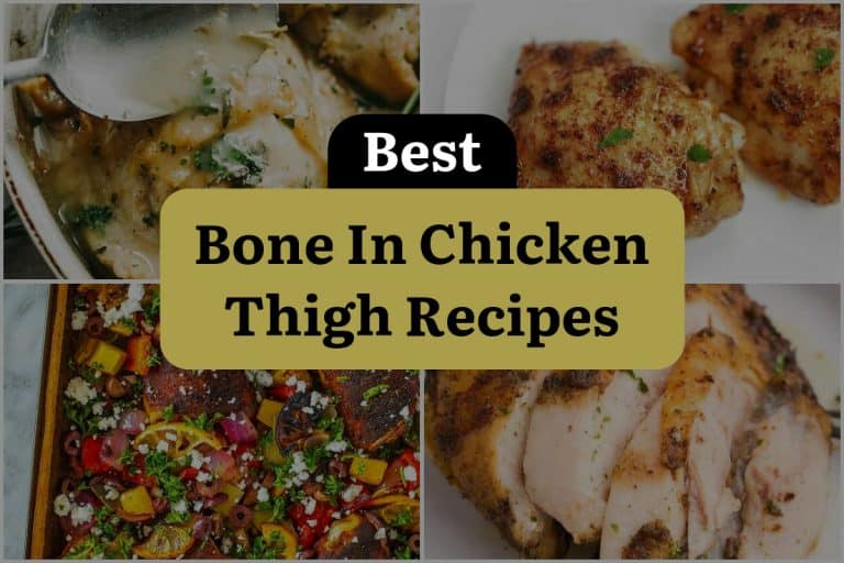 34 Best Bone In Chicken Thigh Recipes DineWithDrinks