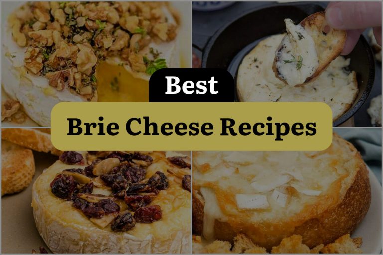 24 Brie Cheese Recipes That'll Make You Say 