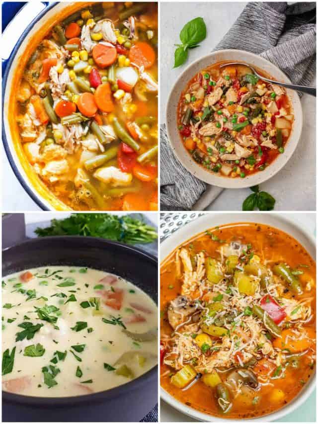 21 Chicken Vegetable Soup Recipes That Will Warm Your Soul