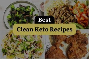 14 Best Clean Keto Recipes