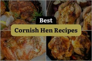 15 Best Cornish Hen Recipes