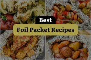 19 Best Foil Packet Recipes