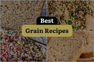 26 Best Grain Recipes