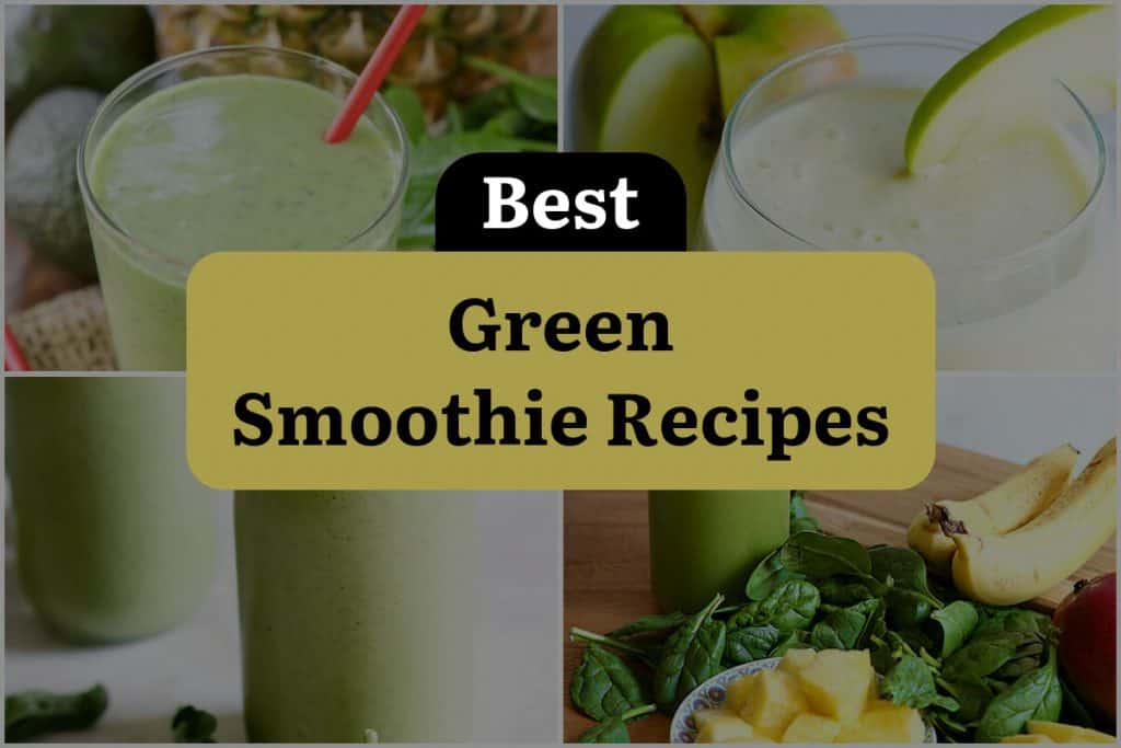 35 Green Smoothie Recipes to Supercharge Your Day! DineWithDrinks