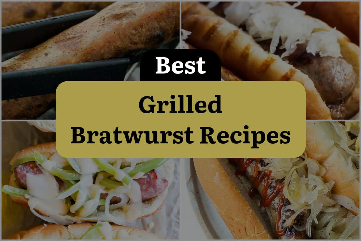 13 Best Grilled Bratwurst Recipes