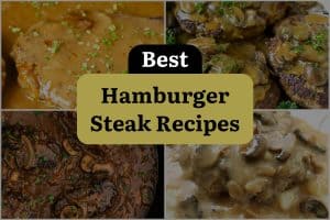 10 Best Hamburger Steak Recipes