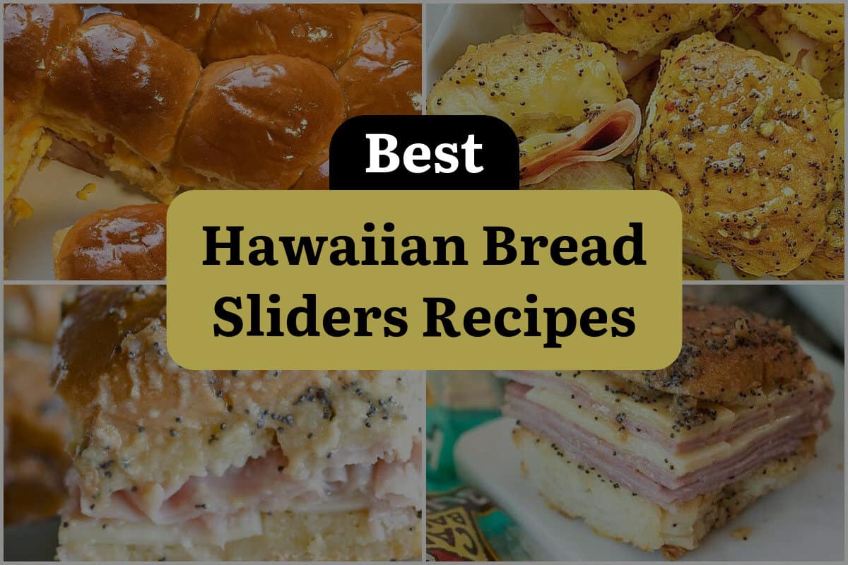27 Best Hawaiian Bread Sliders Recipes
