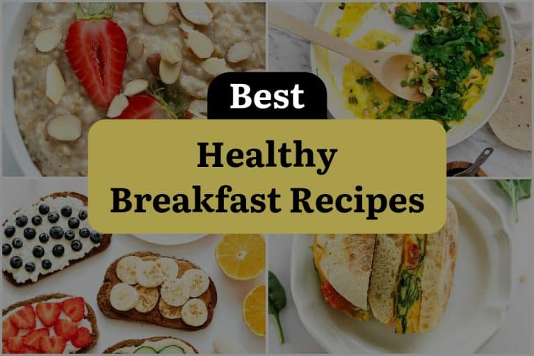 26 Healthy Breakfast Recipes to Jumpstart Your Day! | DineWithDrinks