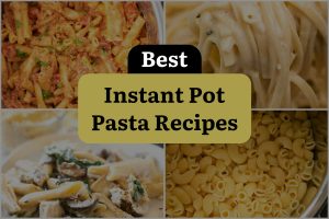 26 Best Instant Pot Pasta Recipes