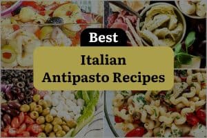 9 Best Italian Antipasto Recipes