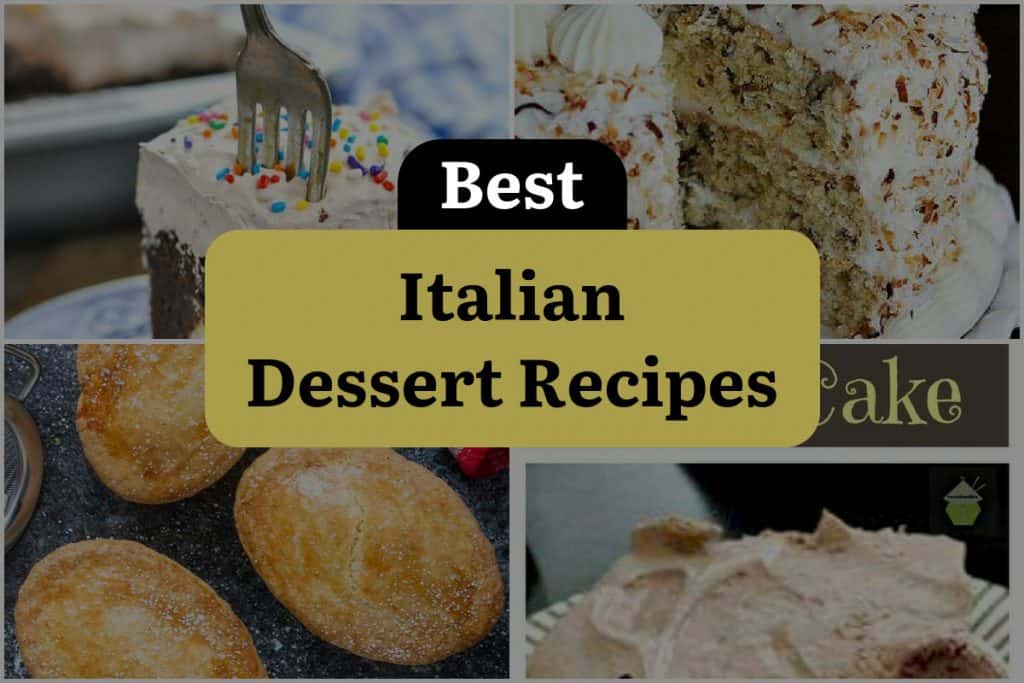 23 Italian Dessert Recipes That Will Sweeten Your Life! | DineWithDrinks