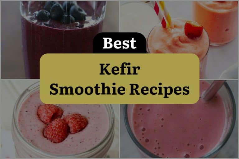 25 Kefir Smoothie Recipes: Sip Your Way to a Healthier You ...