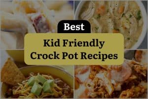 19 Best Kid Friendly Crock Pot Recipes