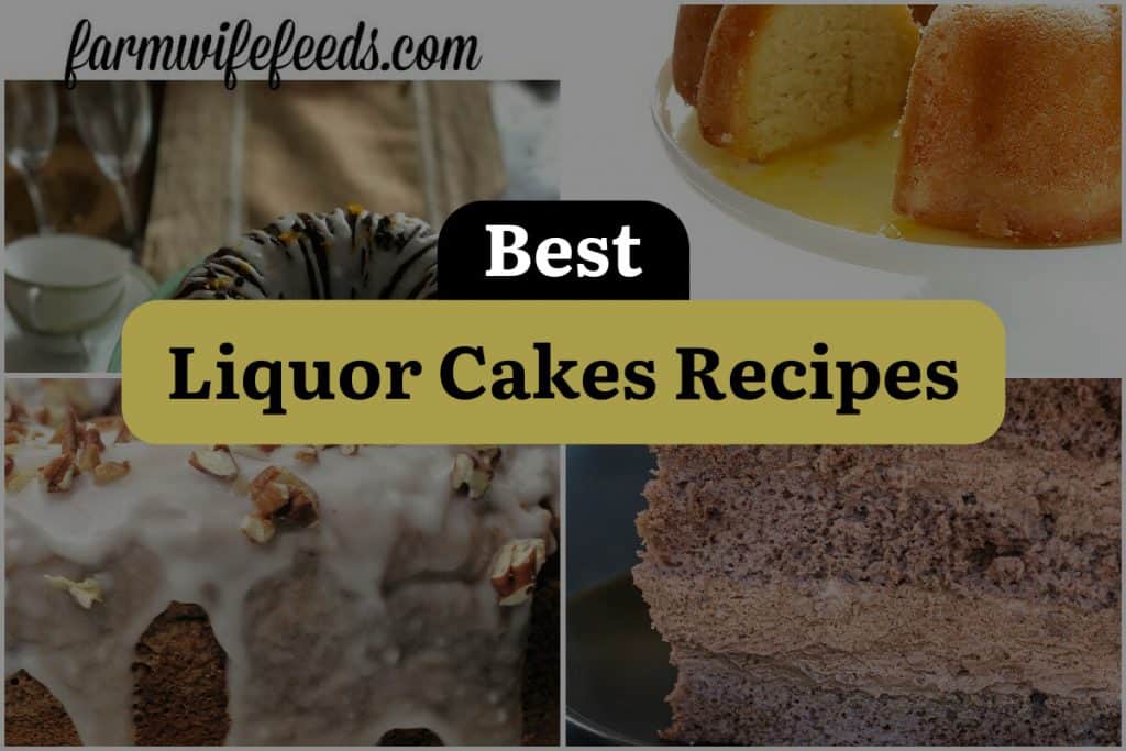 19 Liquor Cakes Recipes That Will Get Your Spirits Soaring