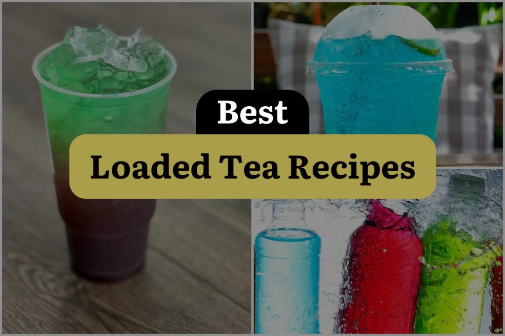 3 Loaded Tea Recipes to Sip, Savor, and Swoon Over! | DineWithDrinks