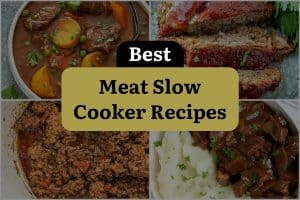 27 Best Meat Slow Cooker Recipes
