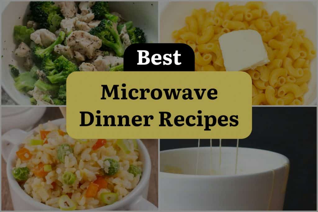 15 Microwave Dinner Recipes to Whip Up in a Flash DineWithDrinks