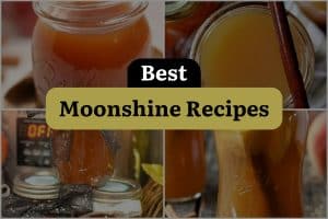 25 Best Moonshine Recipes