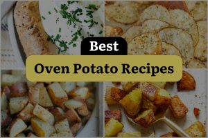 23 Best Oven Potato Recipes