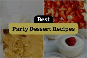 20 Best Party Dessert Recipes