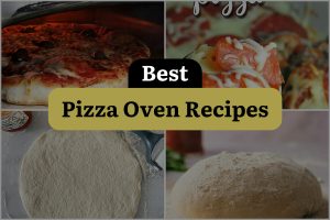 34 Best Pizza Oven Recipes