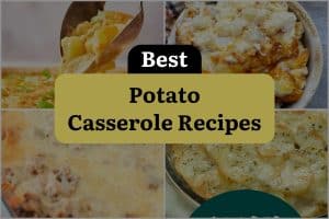 40 Best Potato Casserole Recipes
