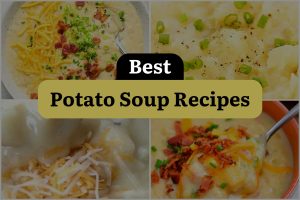 32 Best Potato Soup Recipes