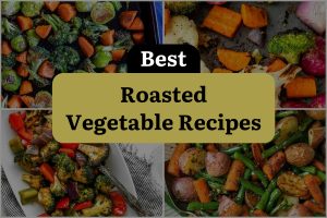 21 Best Roasted Vegetable Recipes