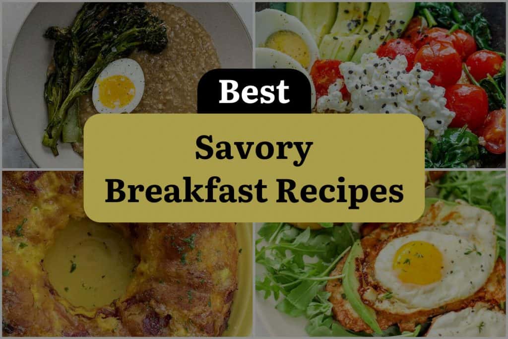 23 Savory Breakfast Recipes That'll Make You Rise and Dine ...