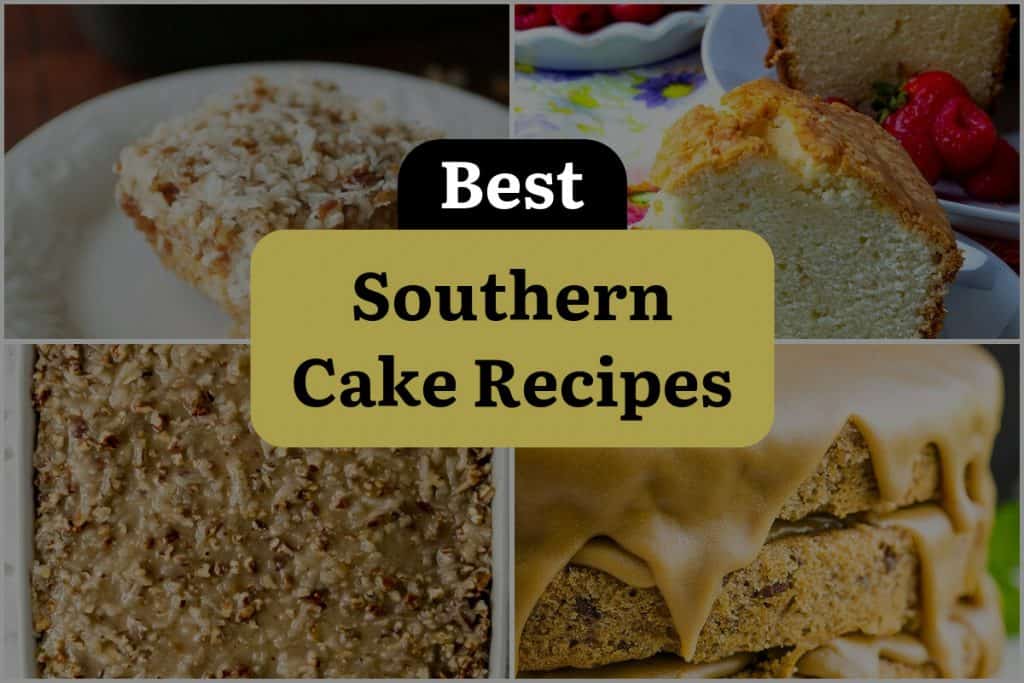 19 Southern Cake Recipes to Satisfy Your Sweet Tooth! | DineWithDrinks