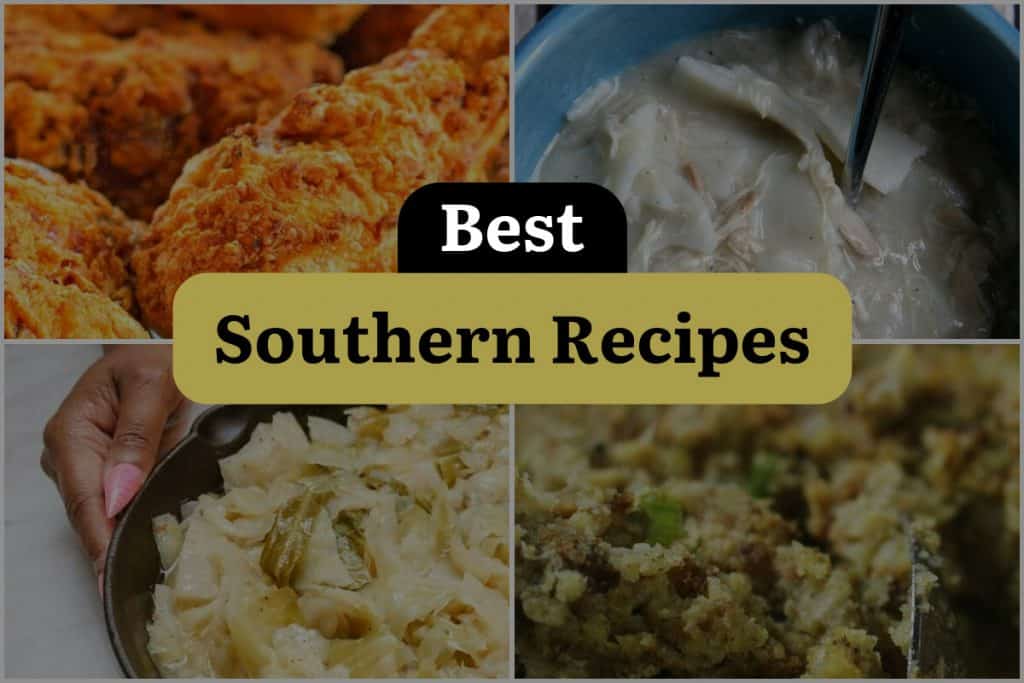 45 Southern Recipes That'll Make Your Taste Buds Dance! | DineWithDrinks