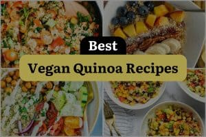 11 Best Vegan Quinoa Recipes