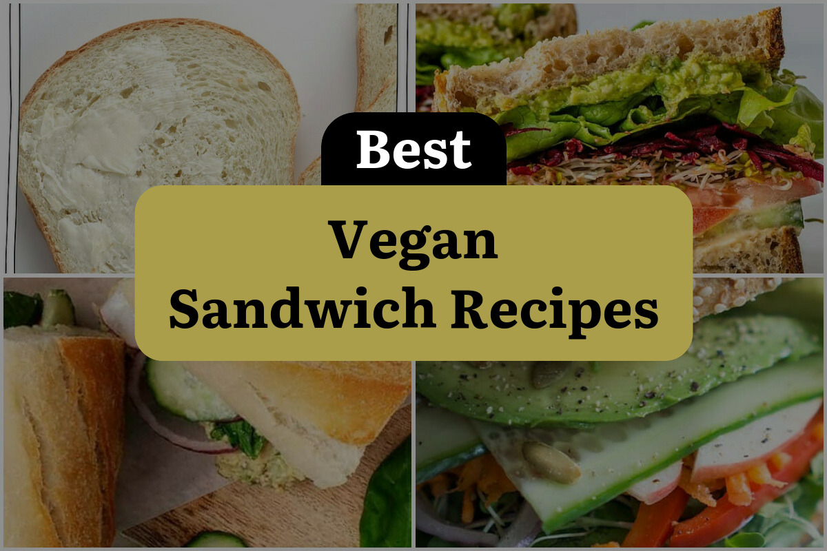 33 Best Vegan Sandwich Recipes