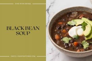 17 Black Bean Soup Recipes to Get You Souper Excited! | DineWithDrinks