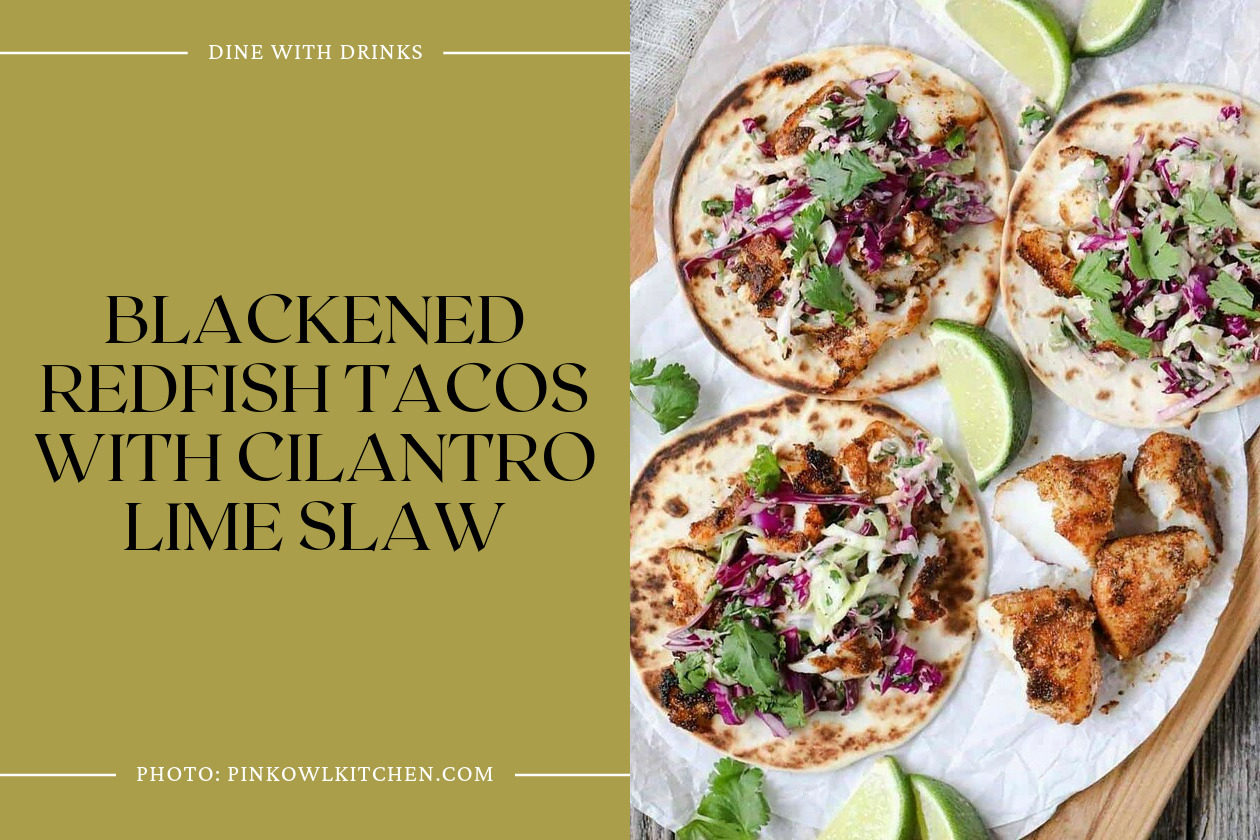 Blackened Redfish Tacos With Cilantro Lime Slaw