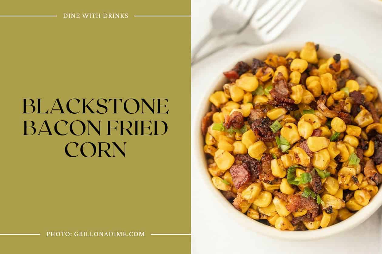Blackstone Bacon Fried Corn