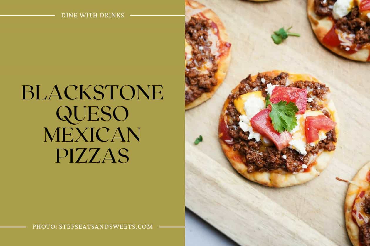 Blackstone Queso Mexican Pizzas