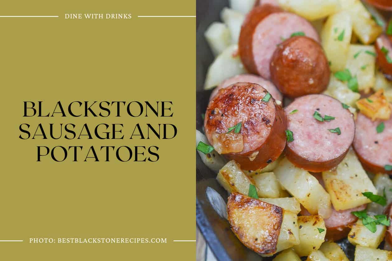 Blackstone Sausage And Potatoes
