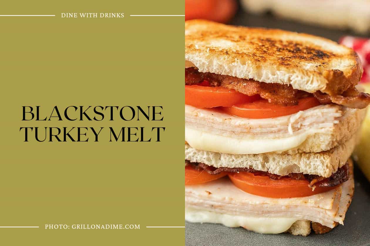 Blackstone Turkey Melt
