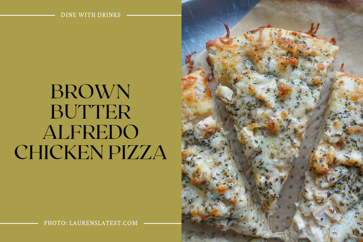 Brown Butter Alfredo Chicken Pizza