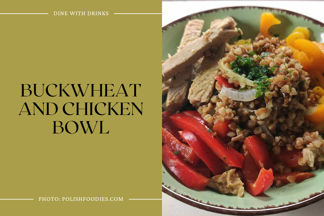 Buckwheat And Chicken Bowl