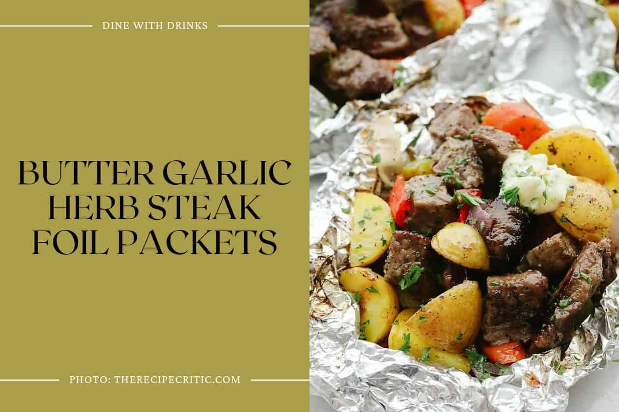 Butter Garlic Herb Steak Foil Packets