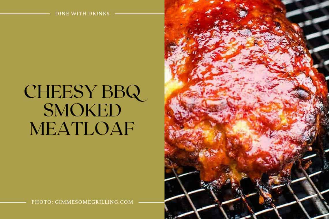 Cheesy Bbq Smoked Meatloaf