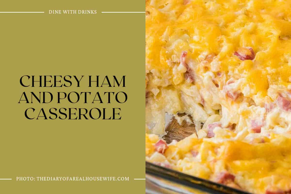 Cheesy Ham And Potato Casserole