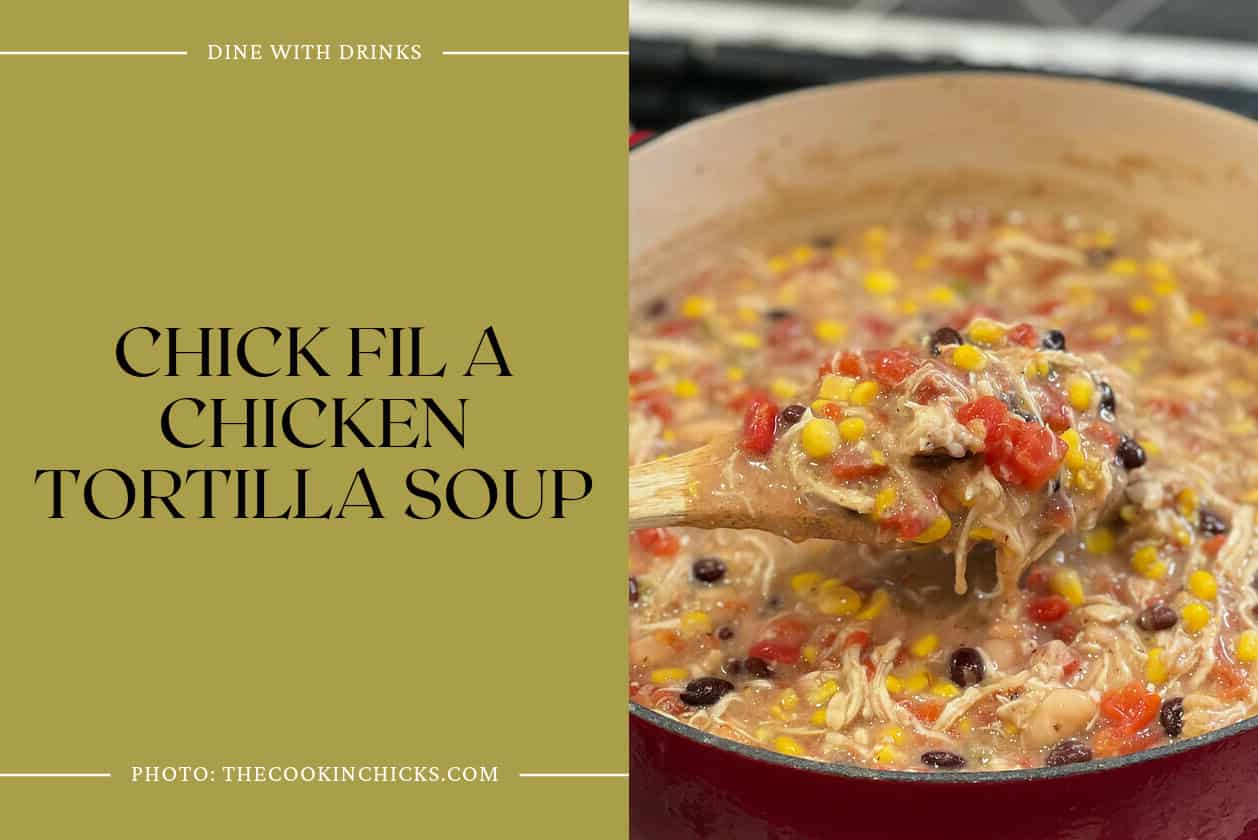 Chick Fil A Chicken Tortilla Soup