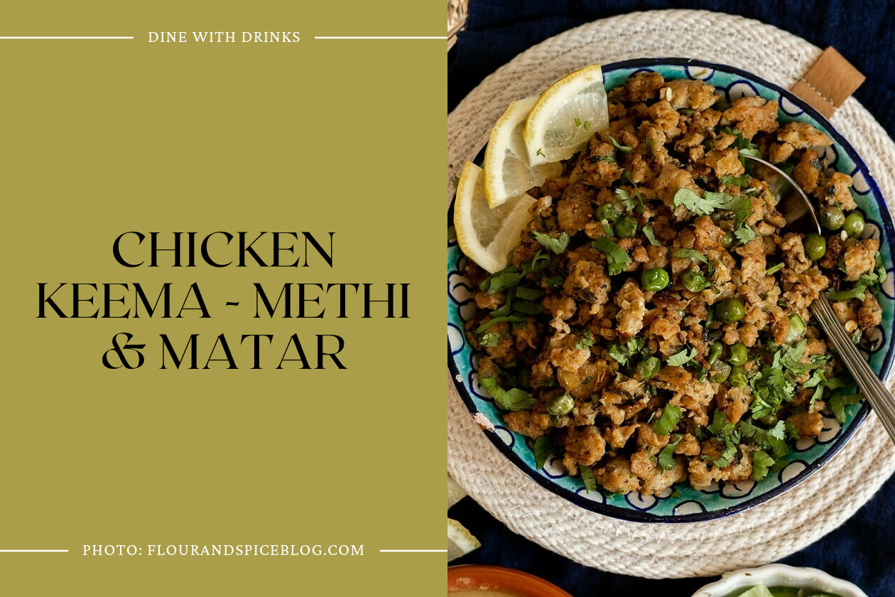 Chicken Keema - Methi & Matar