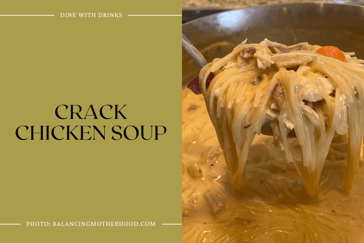 Crack Chicken Soup