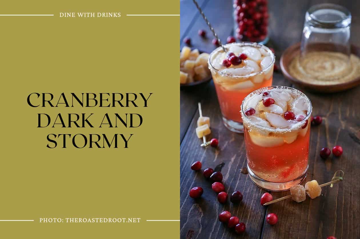 Cranberry Dark And Stormy