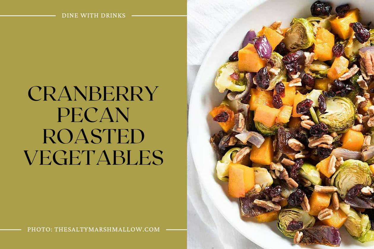 Cranberry Pecan Roasted Vegetables